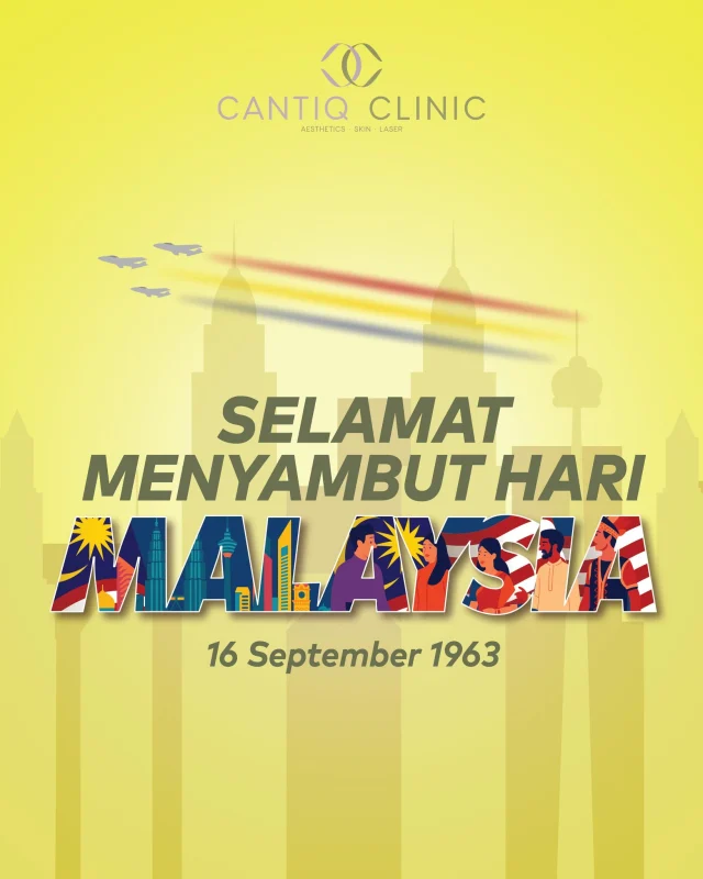 🇲🇾 Happy Malaysia Day 🇲🇾
On this special day, let’s celebrate unity, harmony, and the beauty of our diverse nation.

📅 16 September 2025

#HariMalaysia #MalaysiaDay #Cantiq #cantiqclinic #aestheticclinic